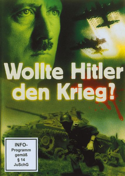 Wollte Hitler den Krieg?