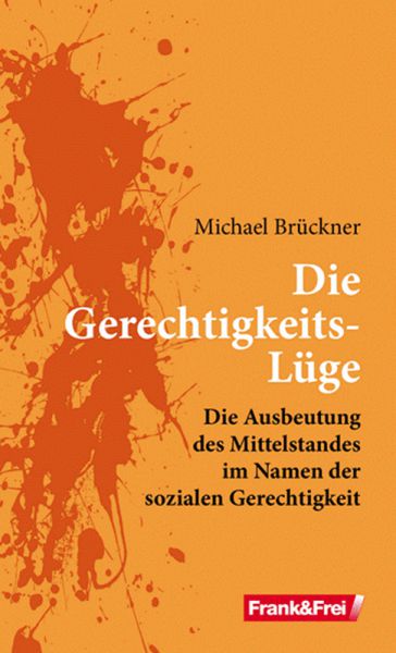 Die Gerechtigkeitslüge