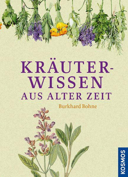 Kräuterwissen aus alter Zeit