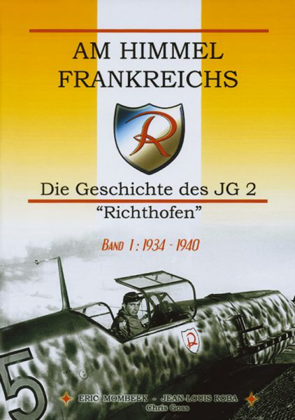 Am Himmel Frankreichs (Band 1): 1934-1940