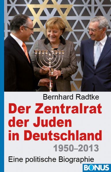 Der Zentralrat der Juden in Deutschland 1950–2013