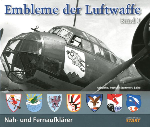 Urbanke/Petrick/Stemmer/Balke, Embleme der Luftwaffe Band 1