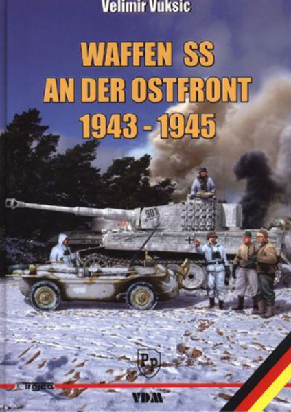 Waffen-SS an der Ostfront 1943-1945
