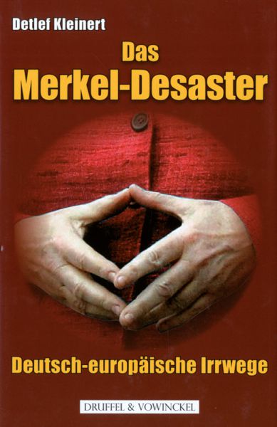 Das Merkel-Desaster