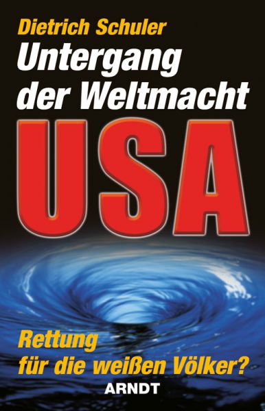 Untergang der Weltmacht USA