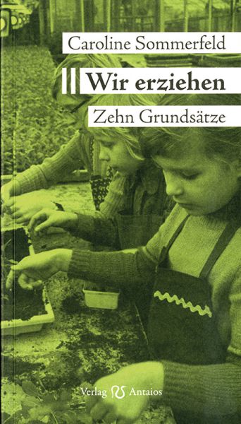 Wir erziehen