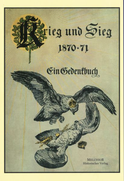 Krieg und Sieg 1870–71