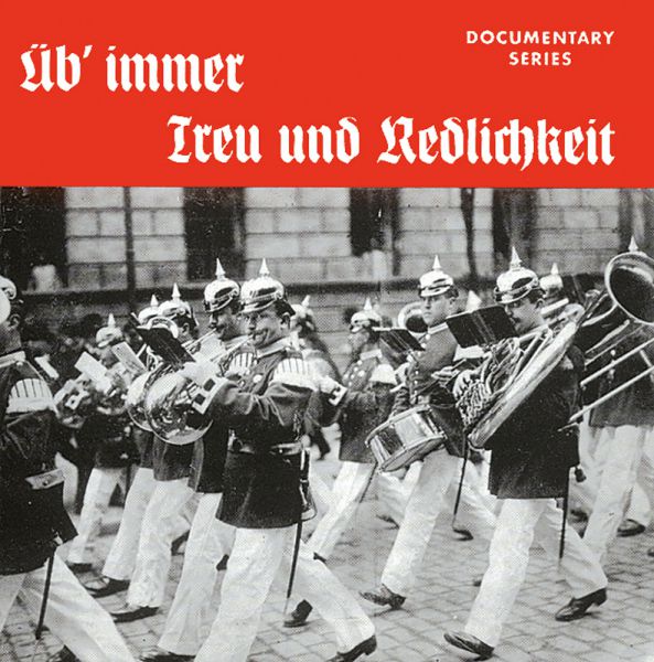 Üb‘ immer Treu und Redlichkeit