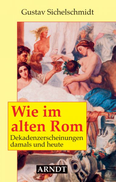 Wie im alten Rom