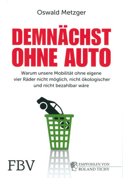 Demnächst ohne Auto