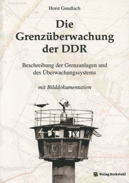Die Grenzüberwachung der DDR