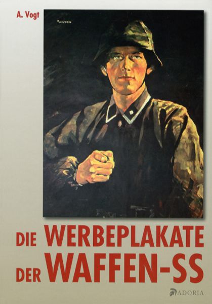 Die Werbeplakate der Waffen-SS