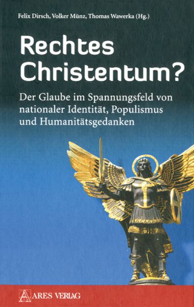 Rechtes Christentum?