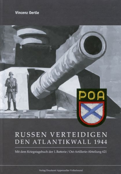 1944 – Russen verteidigen den Atlantikwall
