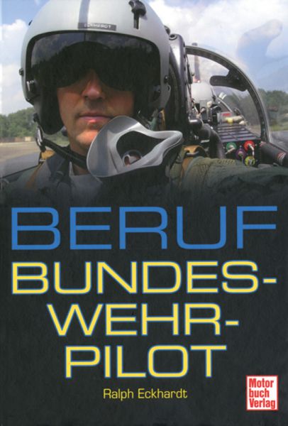 Beruf Bundeswehrpilot