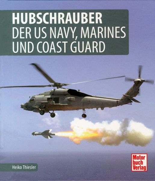Hubschrauber der US NAVY, Marines und Coast Guard