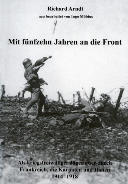 Mit fünfzehn Jahren an die Front