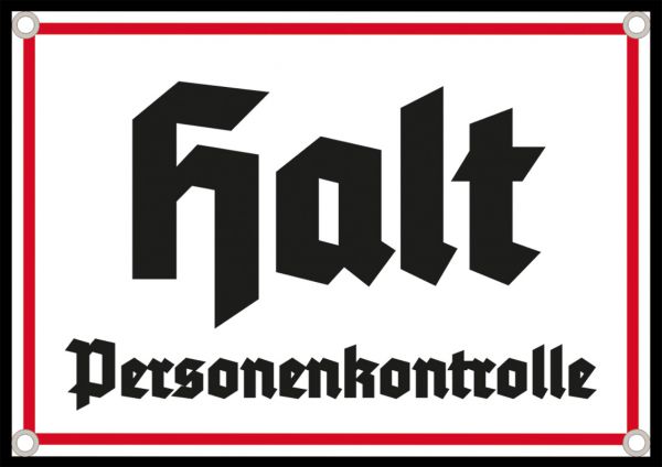 „Halt – Personenkontrolle“