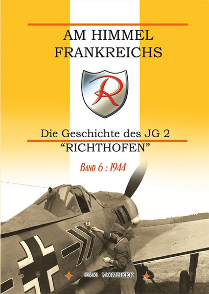Am Himmel Frankreichs (Band 6): 1944