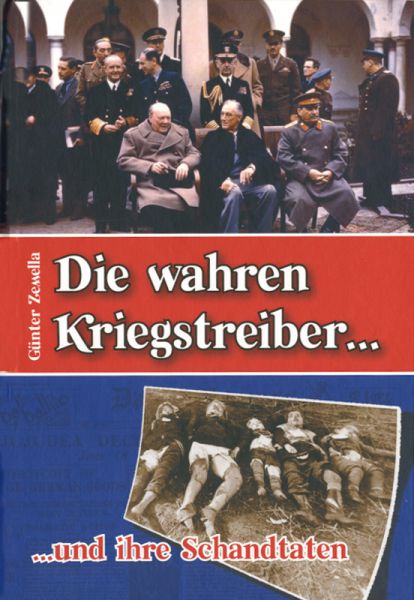 Die wahren Kriegstreiber und ihre Schandtaten