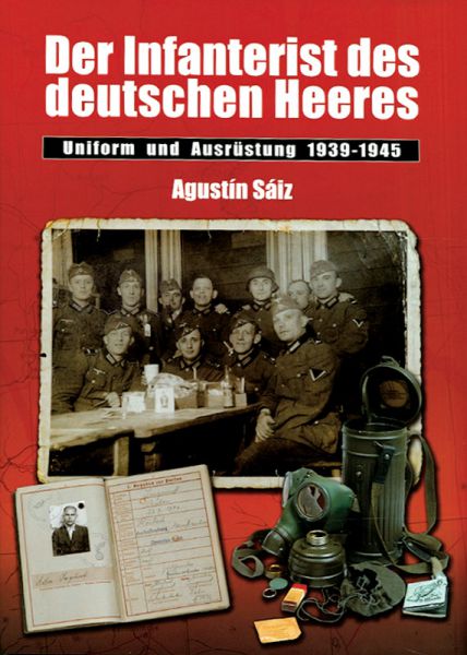 Der Infanterist des deutschen Heeres
