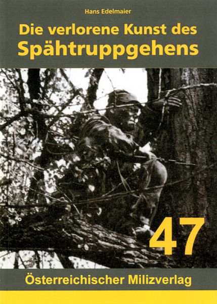 Die verlorene Kunst des Spähtruppgehens
