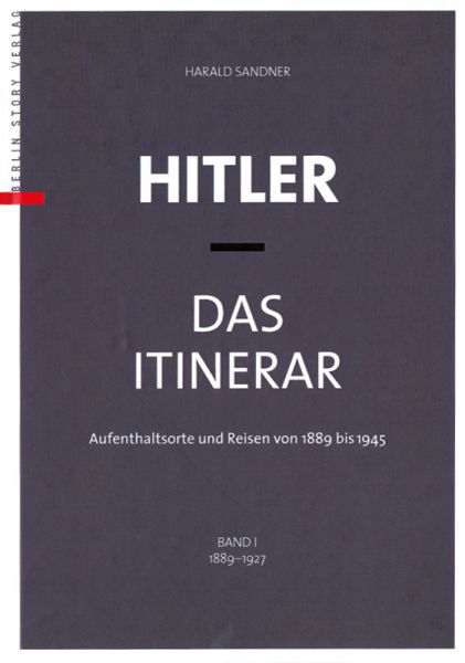 Hitler – Das Itinerar.Band I bis IV im Schuber