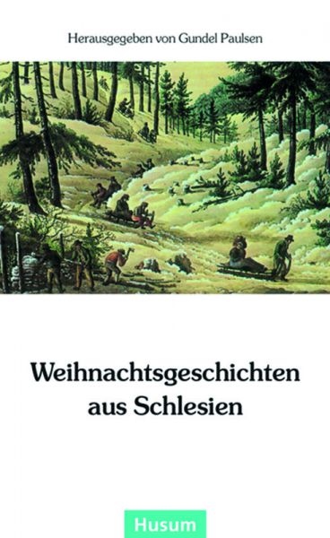 Weihnachtsgeschichten aus Schlesien