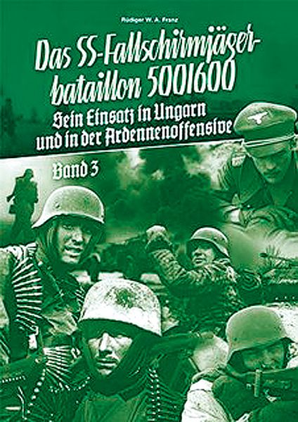 Das SS-Fallschirmjägerbataillon 500/600