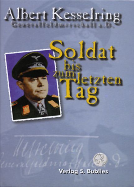 Soldat bis zum letzten Tag