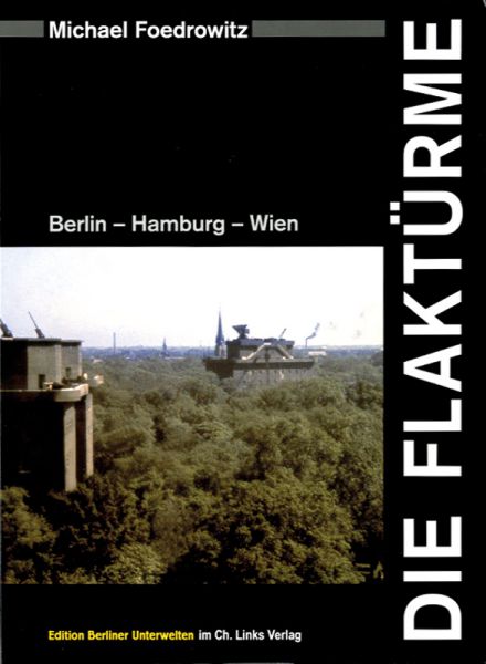 Die Flaktürme