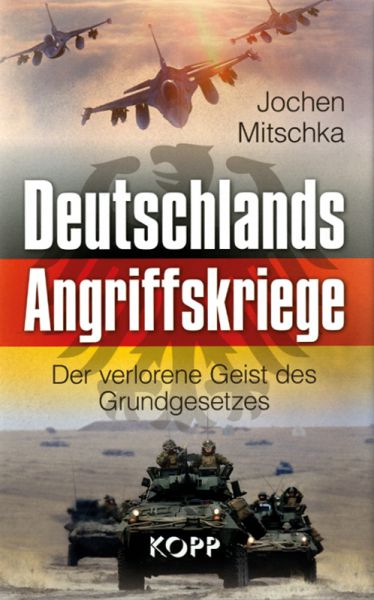 Deutschlands Angriffskriege