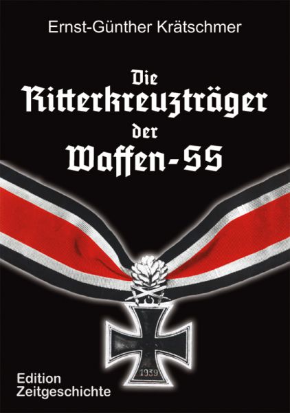 Die Ritterkreuzträger der Waffen-SS
