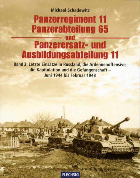 Schadewitz, Panzerregiment 11, Panzerabteilung 65 und Panzer-