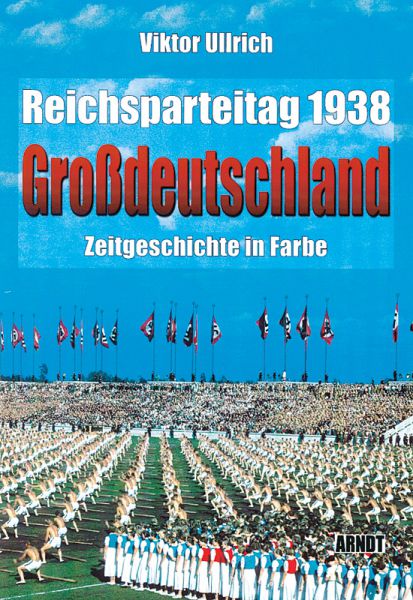 Reichsparteitag 1938 „Großdeutschland“