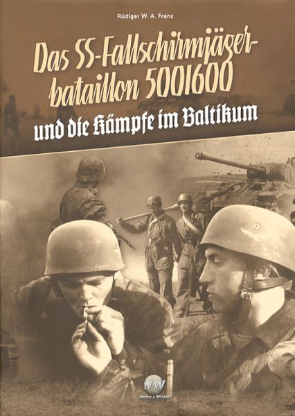 Das SS-Fallschirmjägerbataillon 500/600
