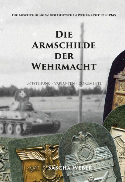 Die Armschilde der Wehrmacht