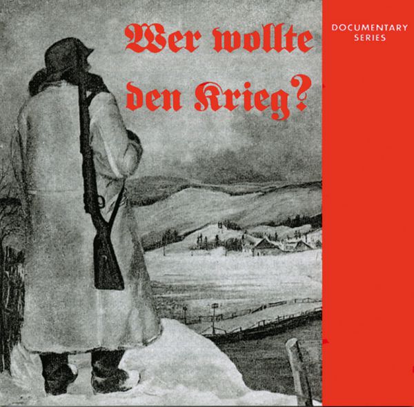 Wer wollte den Krieg?