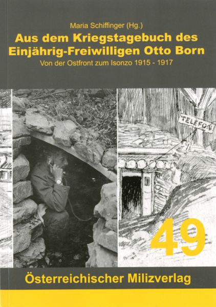 Aus dem Kriegstagebuch des Einjährig-Freiwilligen Otto Born