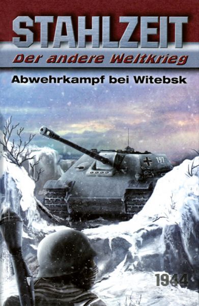 Stahlzeit. Der andere Weltkrieg