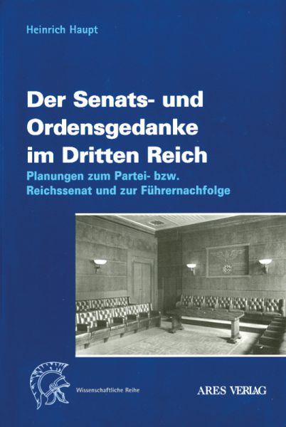 Der Senats- und Ordensgedanke im Dritten Reich