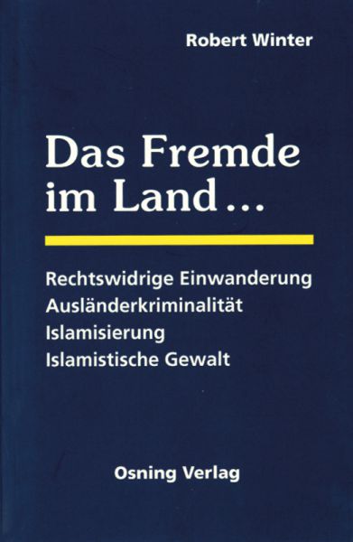 Das Fremde im Land…