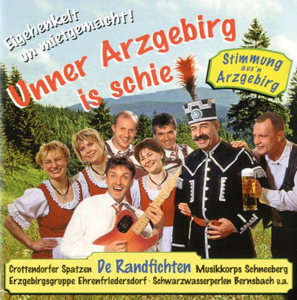 Unner Arzgebirg is schie