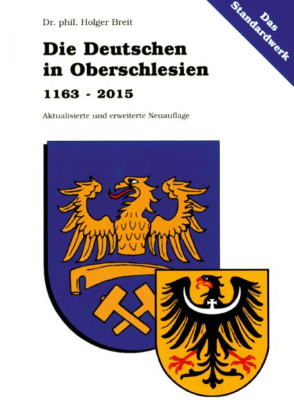 Die Deutschen in Oberschlesien 1163–2015