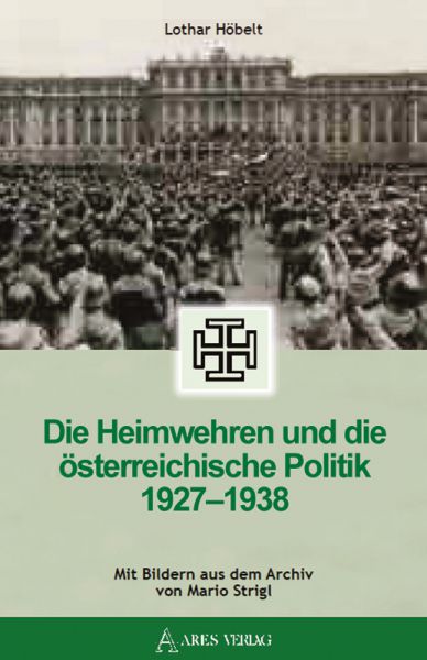 Die Heimwehren und die österreichische Politik