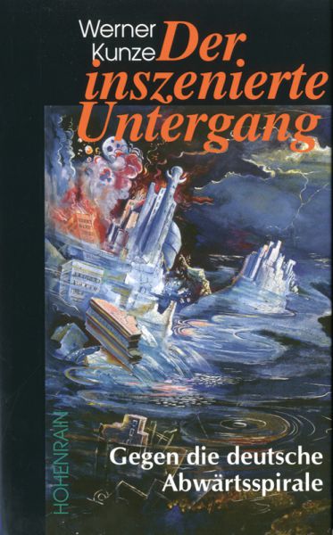 Der inszenierte Untergang