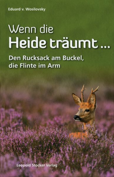 Wenn die Heide träumt…