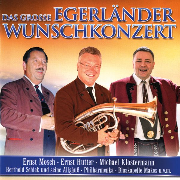 Das große Egerländer Wunschkonzert
