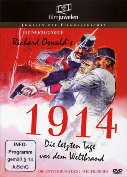 1914 – Die letzten Tage vor dem Weltbrand (1931)