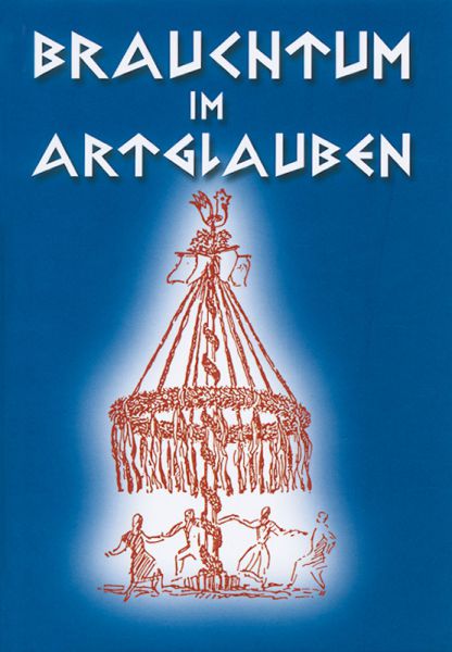 Brauchtum im Artglauben